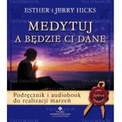 Poradniki psychologiczne - Studio Astropsychologii Medytuj a będzie Ci dane. Podręcznik i audiobook do realizacji marzeń - miniaturka - grafika 1