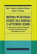 Pedagogika i dydaktyka - Wydawnictwo Uniwersytetu Jagiellońskiego Metoda wczesnego startu dla dziecka z autyzmem ESDM - Rogers Sally J., Dawson Geraldine, Vismara Laurie A. - miniaturka - grafika 1