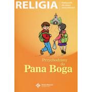 Podręczniki dla szkół podstawowych - Księgarnia św. Wojciecha - edukacja Religia Przychodzimy do Pana Boga 6-latek podręcznik Edukacja przedszkolna - Danuta Jackowiak, Jan Szpet - miniaturka - grafika 1