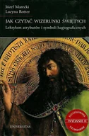 E-booki - nauka - Jak czytać wizerunki świętych. Leksykon atrybutów i symboli hagiograficznych - miniaturka - grafika 1