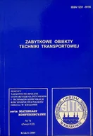 Książki o kulturze i sztuce - Zabytki obiekty Techniki Transportowej Nr 71 - miniaturka - grafika 1