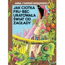 Ongrys Jak ciotka Frub-Bęc uratowała świat od zagłady - Ongrys - Powieści - miniaturka - grafika 1