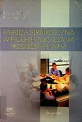 Biznes - Analiza strategiczna w procesie zarządzania przedsiębiorstwem - miniaturka - grafika 1
