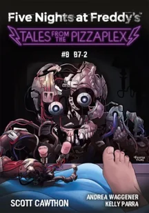 B7-2. Five Nights at Freddy's: Tales from the Pizzaplex. Tom 8 - Literatura popularno naukowa dla młodzieży - miniaturka - grafika 1