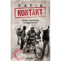 Bellona Kontakt wydanie pocketowe) Kafir - Felietony i reportaże - miniaturka - grafika 1