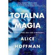 Proza obcojęzyczna - Alice Hoffman Totalna Magia - miniaturka - grafika 1