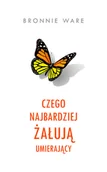 Psychologia - Czarna Owca Czego najbardziej żałują umierający - BRONNIE WARE - miniaturka - grafika 1