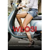Muza Włosi. Życie to teatr - MACIEJ BRZOZOWSKI - Filozofia i socjologia Muza Włosi. Życie to teatr - MACIEJ BRZOZOWSKI - Filozofia i socjologia - miniaturka - grafika 2