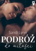 Literatura obyczajowa - Podróż do miłości - Sandi Lynn - miniaturka - grafika 1