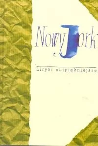 LIRYKI NAJPIĘKNIEJSZE NOWY JOR - Poezja - miniaturka - grafika 1