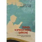 Pedagogika i dydaktyka - Edukacja w procesie zmiany społecznej - miniaturka - grafika 1