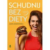 Diety, zdrowe żywienie - Schudnij bez diety Życie bez liczenia kalorii - miniaturka - grafika 1