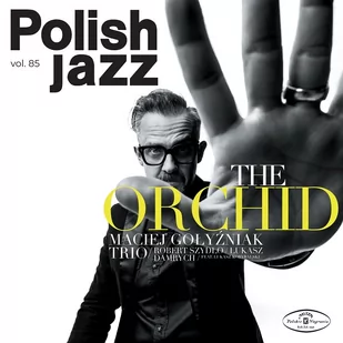THE ORCHID POLISH JAZZ VOL 85 Maciej Trio GoŁyŹniak Płyta winylowa) - Jazz, Blues - miniaturka - grafika 1