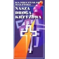 Religia i religioznawstwo - Nasza droga krzyżowa Praca zbiorowa - miniaturka - grafika 1