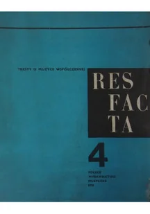 Res facta Teksty w muzyce współczesnej 4 - Książki o kulturze i sztuce - miniaturka - grafika 1