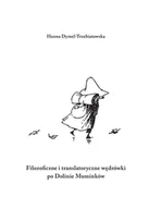 Filozofia i socjologia - Filozoficzne i translatoryczne wędrówki po Dolinie Muminków - miniaturka - grafika 1