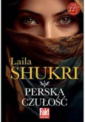 Poezja - Perska czułość Laila Shukri - miniaturka - grafika 1