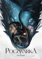 Fantasy - Poczwarka - Ula Gudel - miniaturka - grafika 1