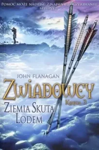 Zwiadowcy T.3 Ziemia skuta lodem - John Flanagan - Fantasy - miniaturka - grafika 1