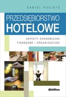 Zarządzanie - Przedsiębiorstwo hotelowe. Aspekty ekonomiczne, finansowe i organizacyjne - miniaturka - grafika 1