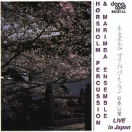Muzyka klasyczna - Horsholm Percussion And M - Live In Japan - miniaturka - grafika 1
