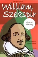 Baśnie, bajki, legendy - Media Rodzina Nazywam się  William Szekspir - Alexandri Ferran, Monreal Violeta - miniaturka - grafika 1