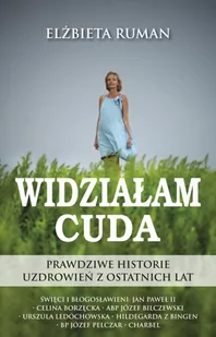 Widziałam cuda 9788381270045 - Religia i religioznawstwo - miniaturka - grafika 2