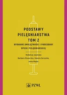 E-booki - nauka - Wybrane umiejętności i procedury opieki pielęgniarskiej. Podstawy pielęgniarstwa. Tom 2 - miniaturka - grafika 1