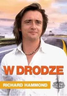 Zysk i S-ka W drodze - Richard Hammond - Felietony i reportaże - miniaturka - grafika 2
