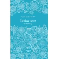 WAM Virginia Ann Froehle Kobiece serce. 101 medytacji - Religia i religioznawstwo - miniaturka - grafika 1