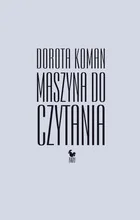Iskry Maszyna do czytania - Dorota Koman - Poezja - miniaturka - grafika 2
