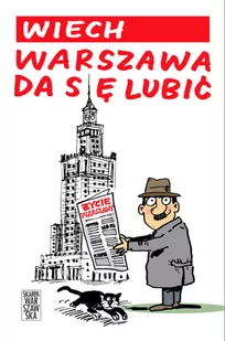 Szczepan Sadurski (rys.); Stefan Wiechecki Wiech Warszawa da się lubić - Proza - miniaturka - grafika 2
