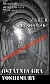 Powieści sensacyjne - Ostatnia gra Yoshimury - miniaturka - grafika 1