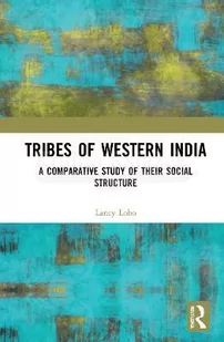 Tribes of Western India: A Comparative Study of Their Social Structure - Pozostałe książki - miniaturka - grafika 1
