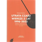 Poezja - Utrata czasu. Wiersze z lat 1996-2022 - miniaturka - grafika 1