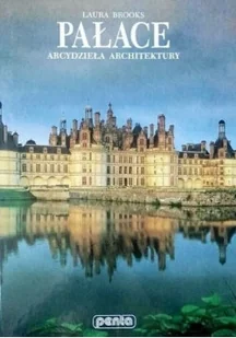 Pałace Arcydzieła architektury - Książki o kulturze i sztuce - miniaturka - grafika 1