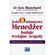 Biznes - MT Biznes Jednominutowy Menedżer buduje wydajne zespoły - Ken Blanchard, Donald Carew, Parisi-Carew Eunice - miniaturka - grafika 1