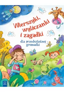 WIERSZYKI WYLICZANKI I ZAGADKI DLA PRZEDSZKOLNEJ GROMADKI - Wierszyki, rymowanki, piosenki - miniaturka - grafika 2