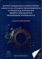 Technika - Badania skojarzonego oddziaływania górniczych czynników środowiskowych na degradację powierzchni bębnów chodnikowych przenośników zgrzebłowych - miniaturka - grafika 1