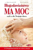Religia i religioznawstwo - Błogosławieństwo ma moc czyli o sile Twojego słowa - miniaturka - grafika 1