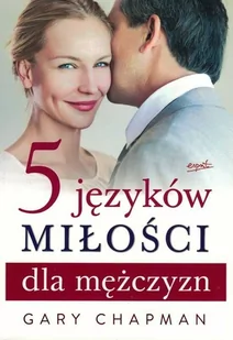 5 języków miłości dla mężczyzn - Gary Chapman - oprawa miękka - Religia i religioznawstwo 5 języków miłości dla mężczyzn - Gary Chapman - oprawa miękka - Religia i religioznawstwo - miniaturka - grafika 1