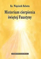 Kulturoznawstwo i antropologia - Misterium cierpienia świętej Faustyny - miniaturka - grafika 1