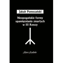 Neopogańskie formy upamiętniania zmarłych w III Rzeszy - Religia i religioznawstwo - miniaturka - grafika 1