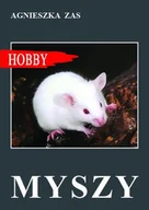 Poradniki hobbystyczne - Myszy - Agnieszka Zas - miniaturka - grafika 1