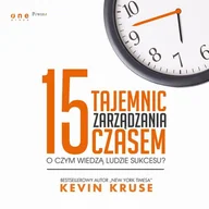 Audiobooki - biznes i ekonomia - HELION 15 tajemnic zarządzania czasem. O czym wiedzą ludzie sukcesu$191 - miniaturka - grafika 1