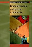 Polityka i politologia - Wydawnictwo Naukowe PWN Komunikowanie polityczne i publiczne - Bogusława Dobek-Ostrowska - miniaturka - grafika 1