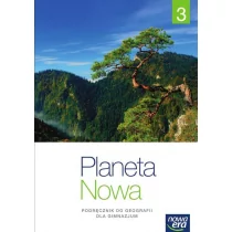 Nowa Era Planeta Nowa 3 Podręcznik. Klasa 3 Gimnazjum Geografia - Mariusz Szubert