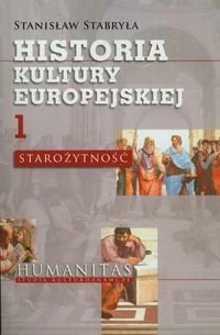 Historia kultury europejskiej. Tom 1. Starożytność - Historia świata - miniaturka - grafika 1