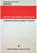 Biznes - Internet w społeczeństwie informacyjnym. Komputerowe systemy zarządzania i sterowania - miniaturka - grafika 1