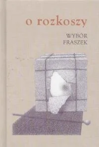 O ROZKOSZY 259 FRASZ - Aforyzmy i sentencje - miniaturka - grafika 1